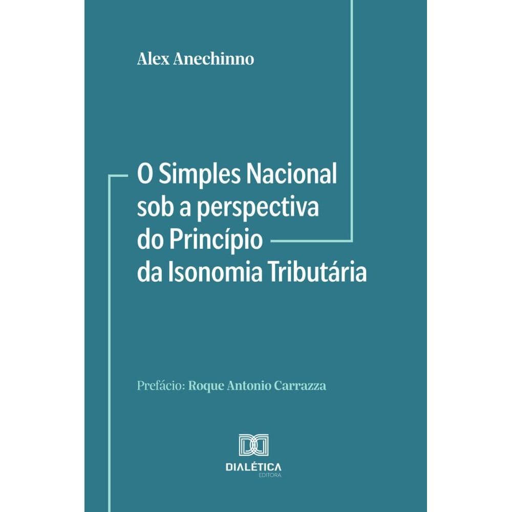 O Simples Nacional sob a perspectiva do Princípio da Isonomia Tributária
