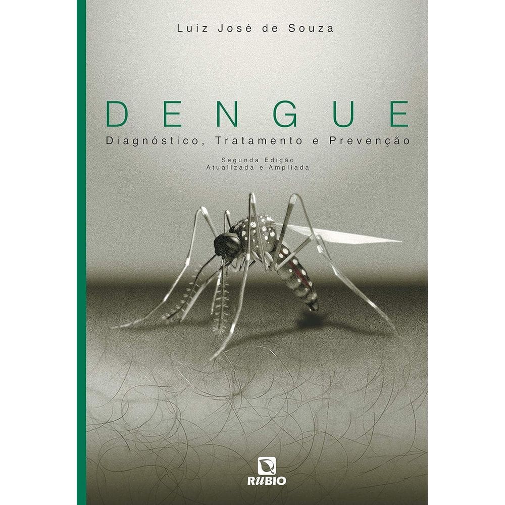 Livro: Dengue - Diagnóstico, Tratamento E Prevenção