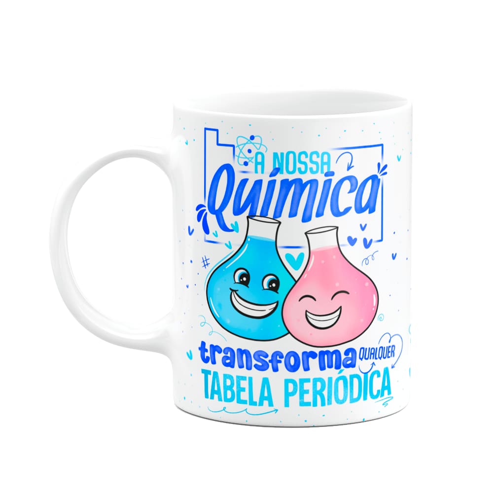 Caneca Namorados - Nossa química e a tabela periódica
