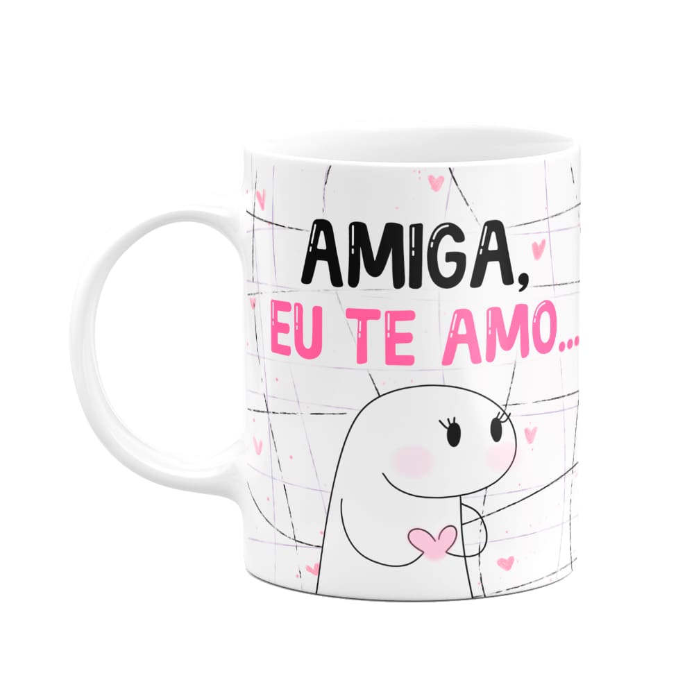 Caneca Flork Amigas - Amiga eu te amo, mas as vezes...