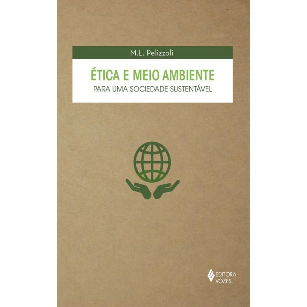 Ética e meio ambiente para uma sociedade sustentável