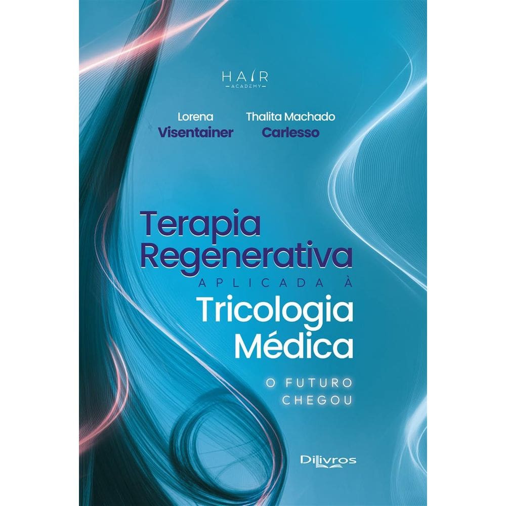 Terapia Regenerativa Aplicada A Tricologia Medica O Futuro Chegou