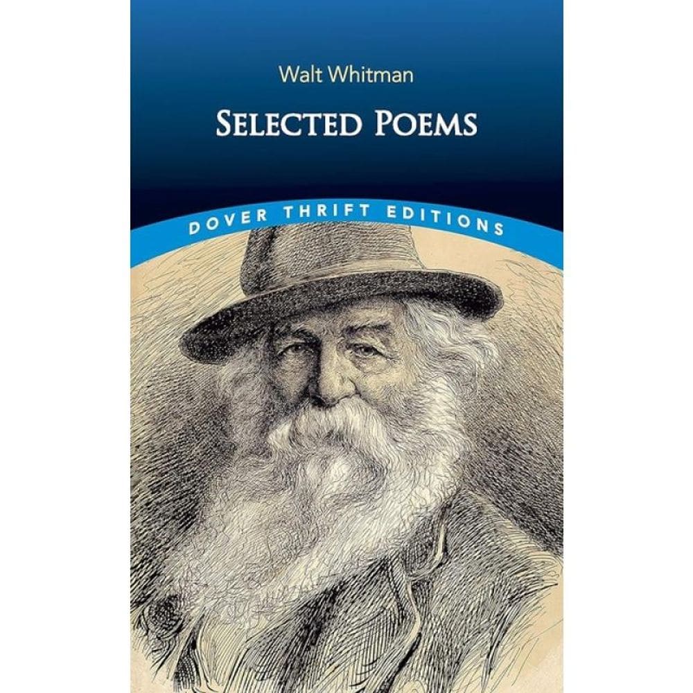 Selected Poems - Walt Whitman - Dover Thrift Editions