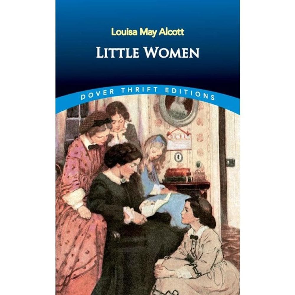 Little Women - Dover Thrift Editions - Dover Thrift Editions