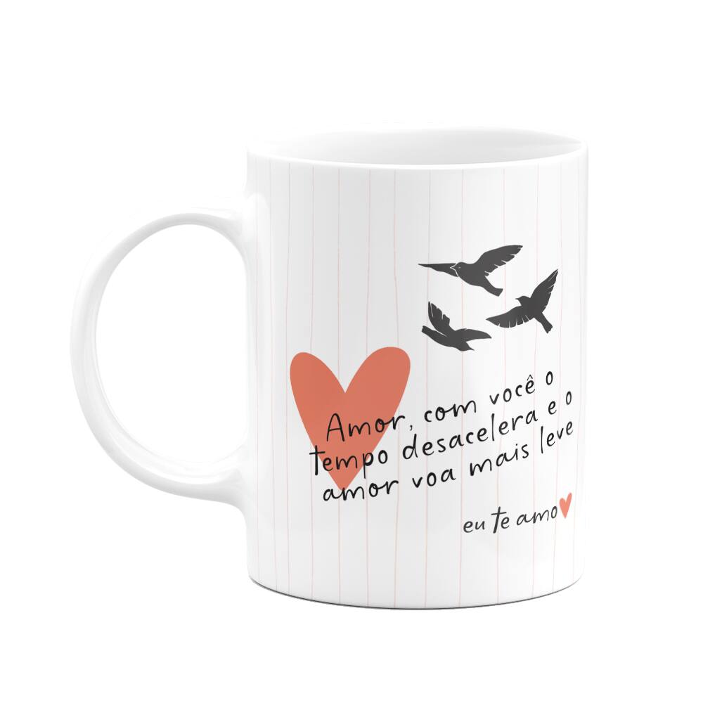 Caneca Namorados - Com você o tempo desacelera