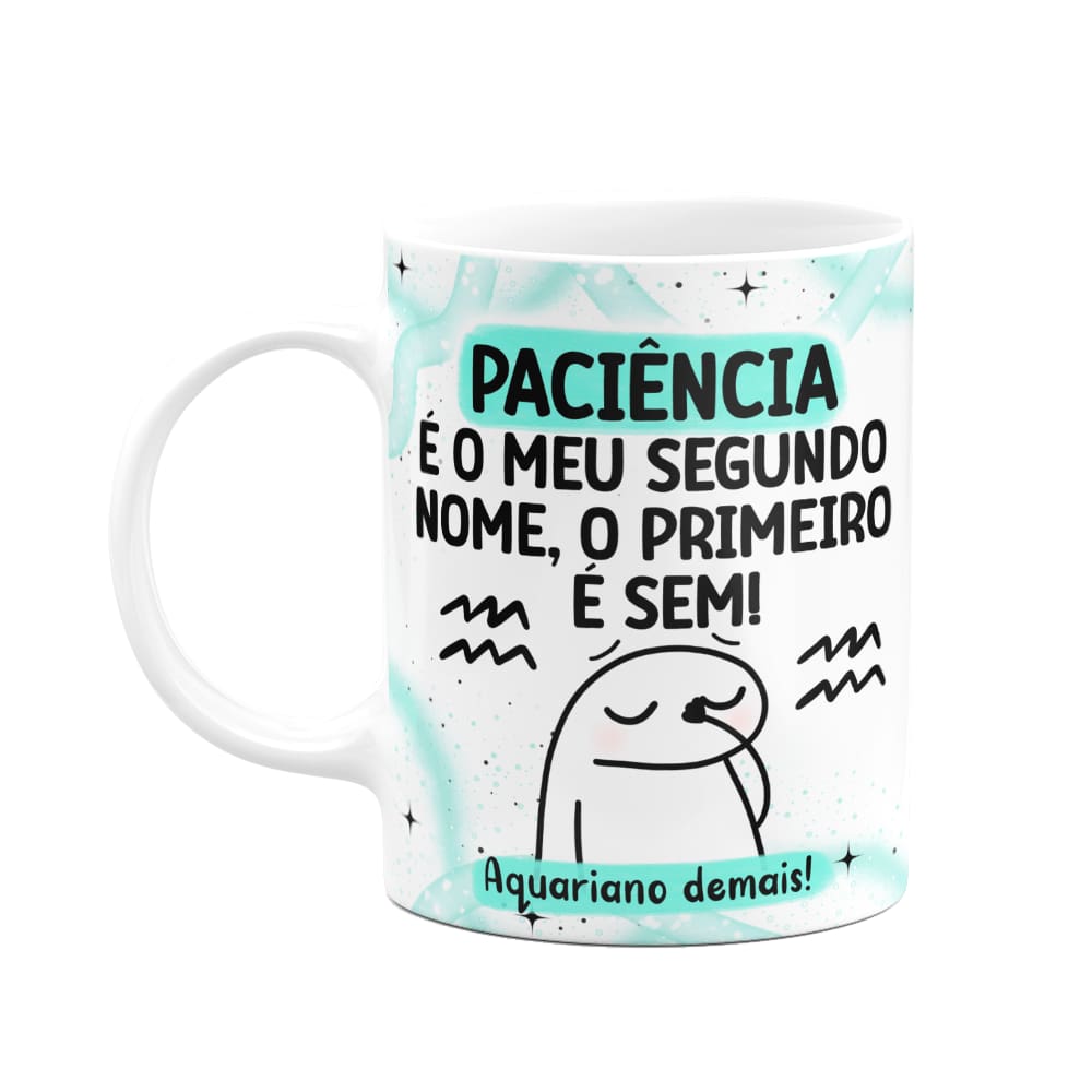 Caneca Flork Signos Aquário - Aquariano demais! 325ml