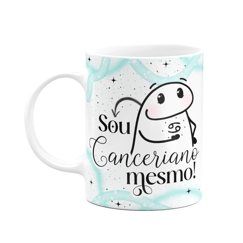 Caneca Flork Signos Câncer - Sou canceriano mesmo