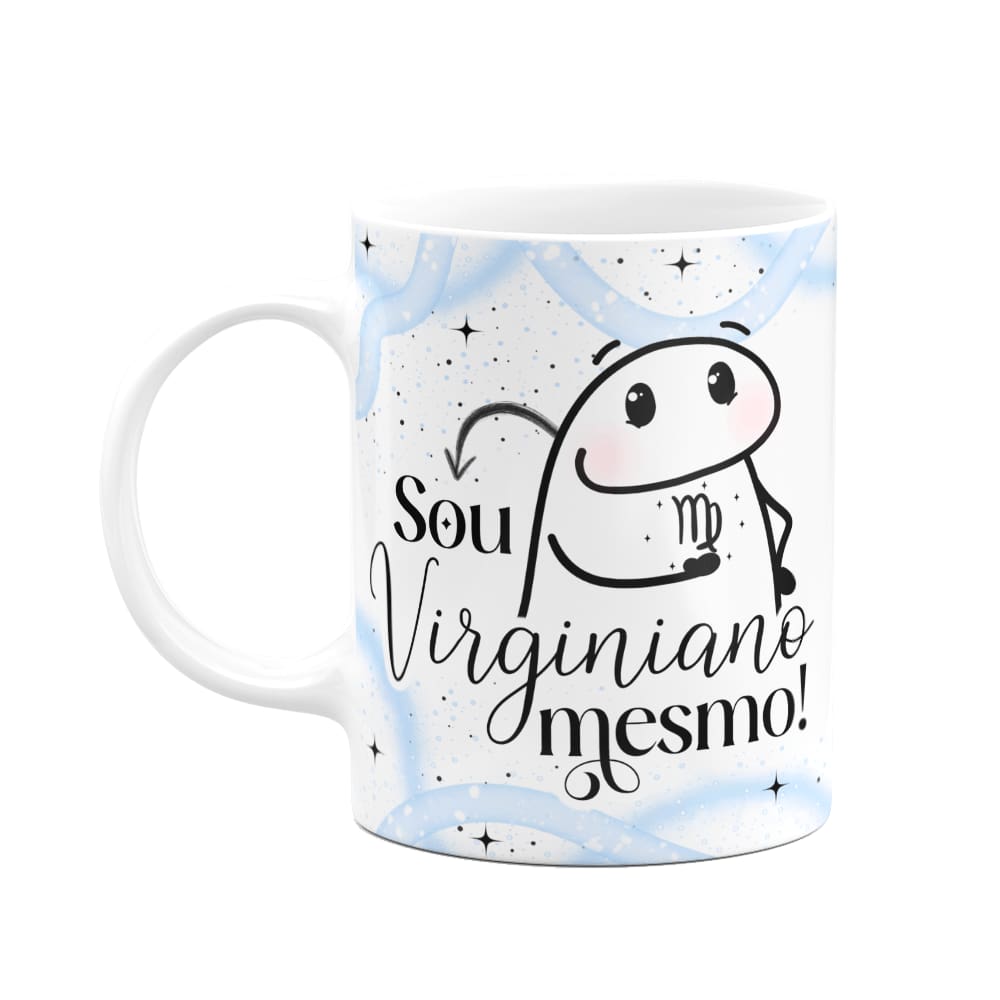 Caneca Flork Signos Virgem - Sou virginiano mesmo