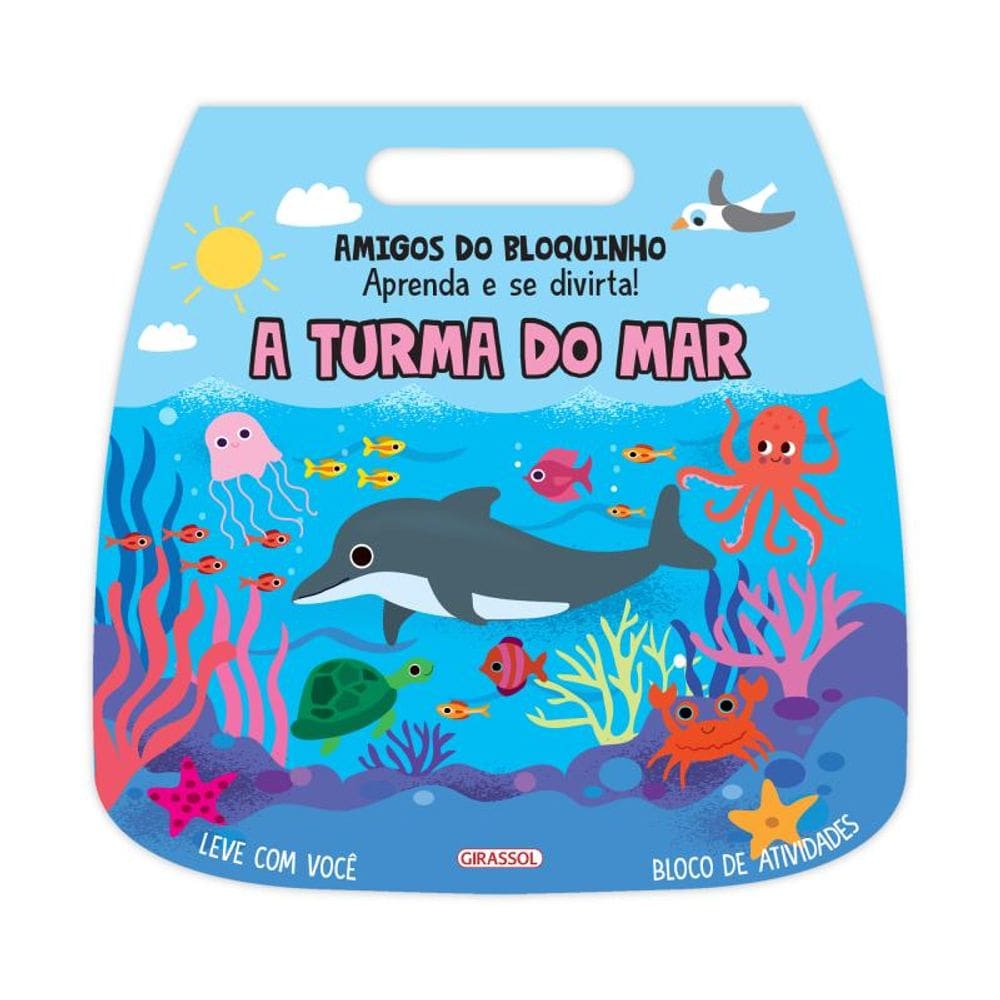 Amigos do Bloquinho: A Turma do Mar - Aprenda e se Divirta!
