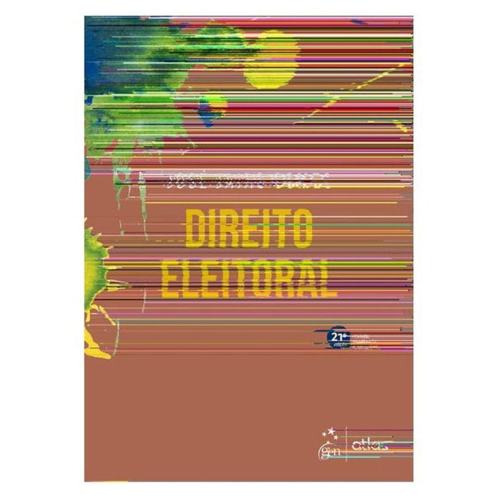 Direito Eleitoral - 21ª Edição 2025