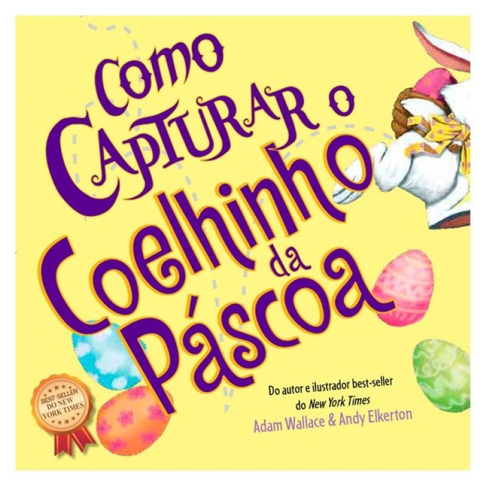 Como Capturar Um Coelhinho Da Páscoa