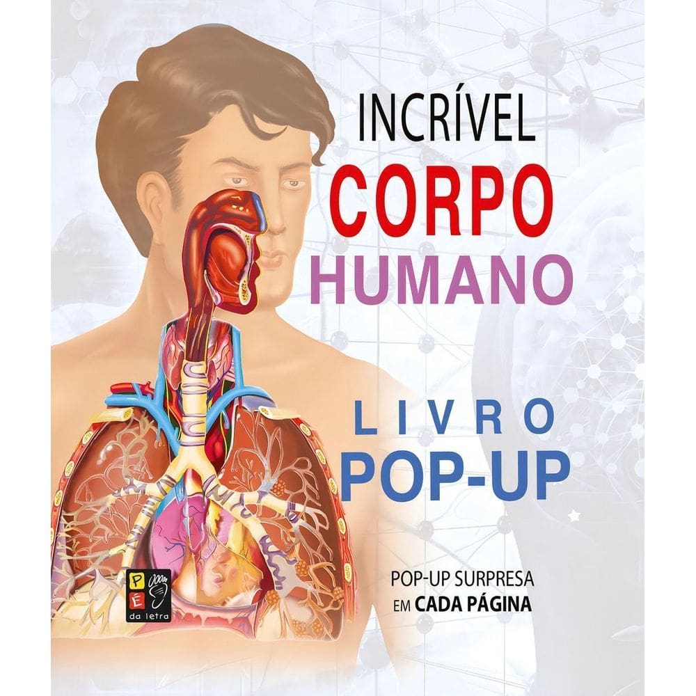 Livro Pop-up Incrivel Corpo Humano