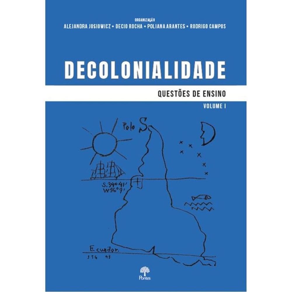 Decolonialidade - Vol. 1