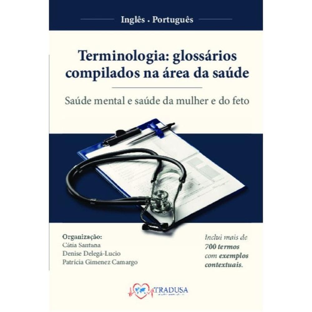 Terminologia: Glossários Compilados Na Área Da Saúde