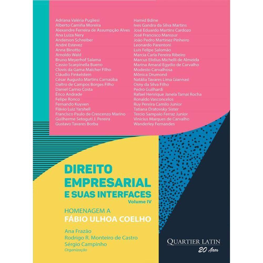 Direito Empresarial E Suas Interfaces - Vol. 4