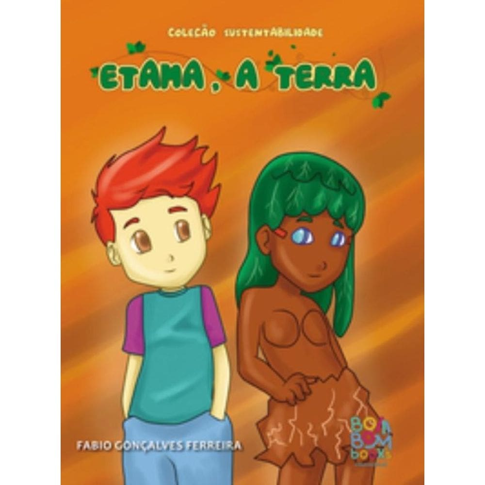 Sustentabilidade: Etama, a terra.