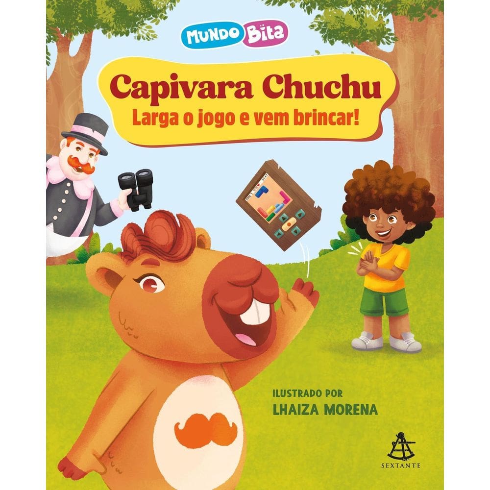 Capivara Chuchu - Larga O Jogo E Vem Brincar!