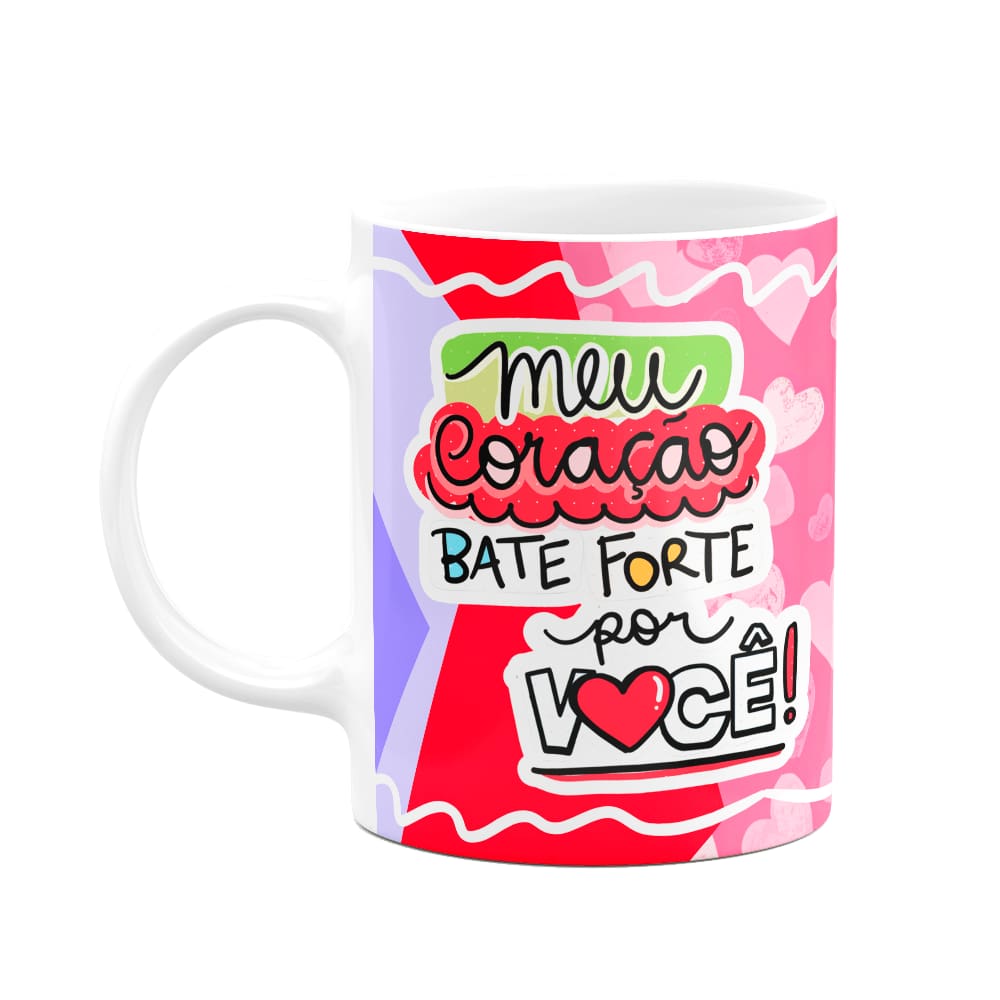 Caneca Namorados - Meu coração bate forte por você - Bg-pink