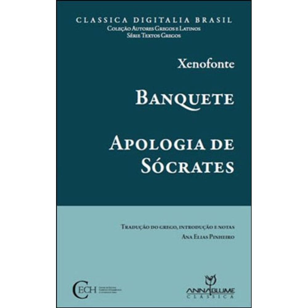 Banquete, O - Apologia De Socrates