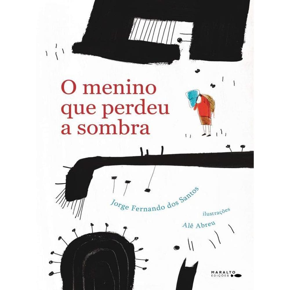 O Menino Que Perdeu A Sombra