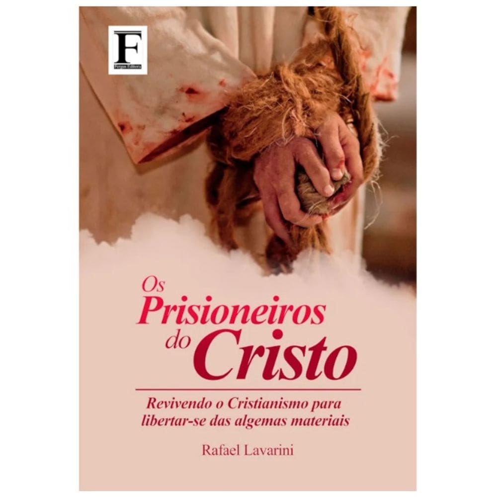 Prisioneiros do Cristo (Os)