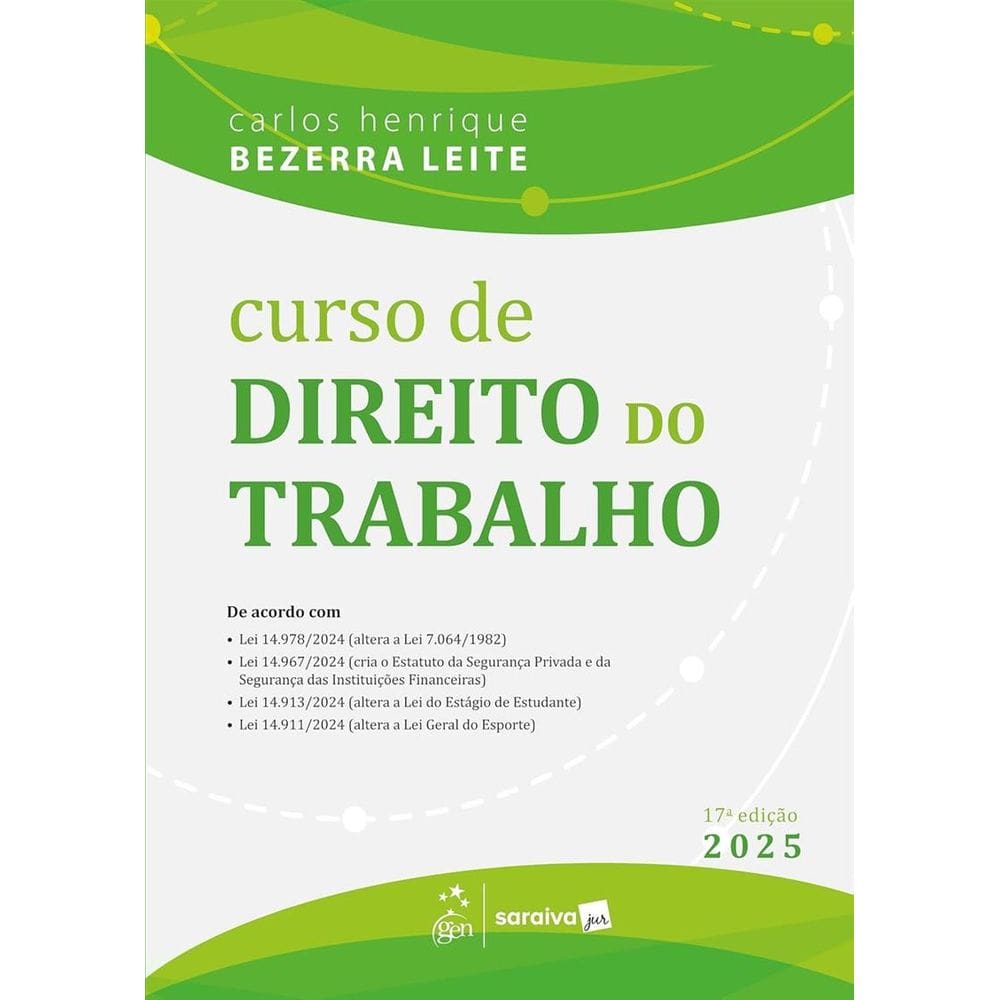 Curso de Direito do Trabalho - 17ª Edição 2025