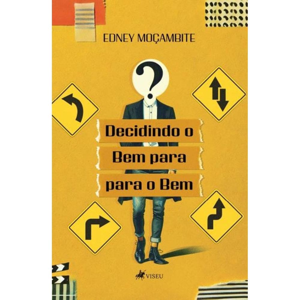 Decidindo o Bem para o Bem