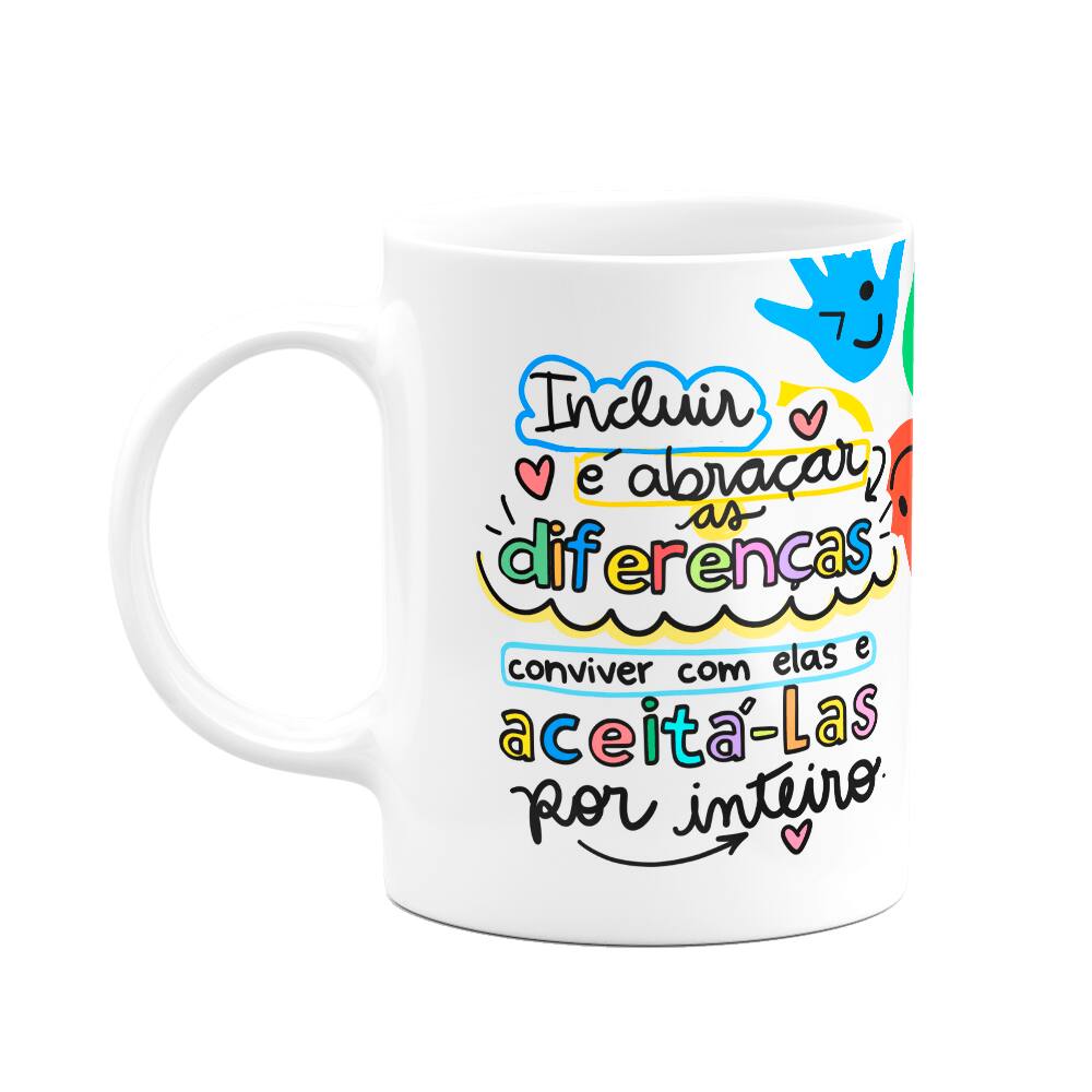 Caneca Professores - Incluir é abraçar as diferenças - M2