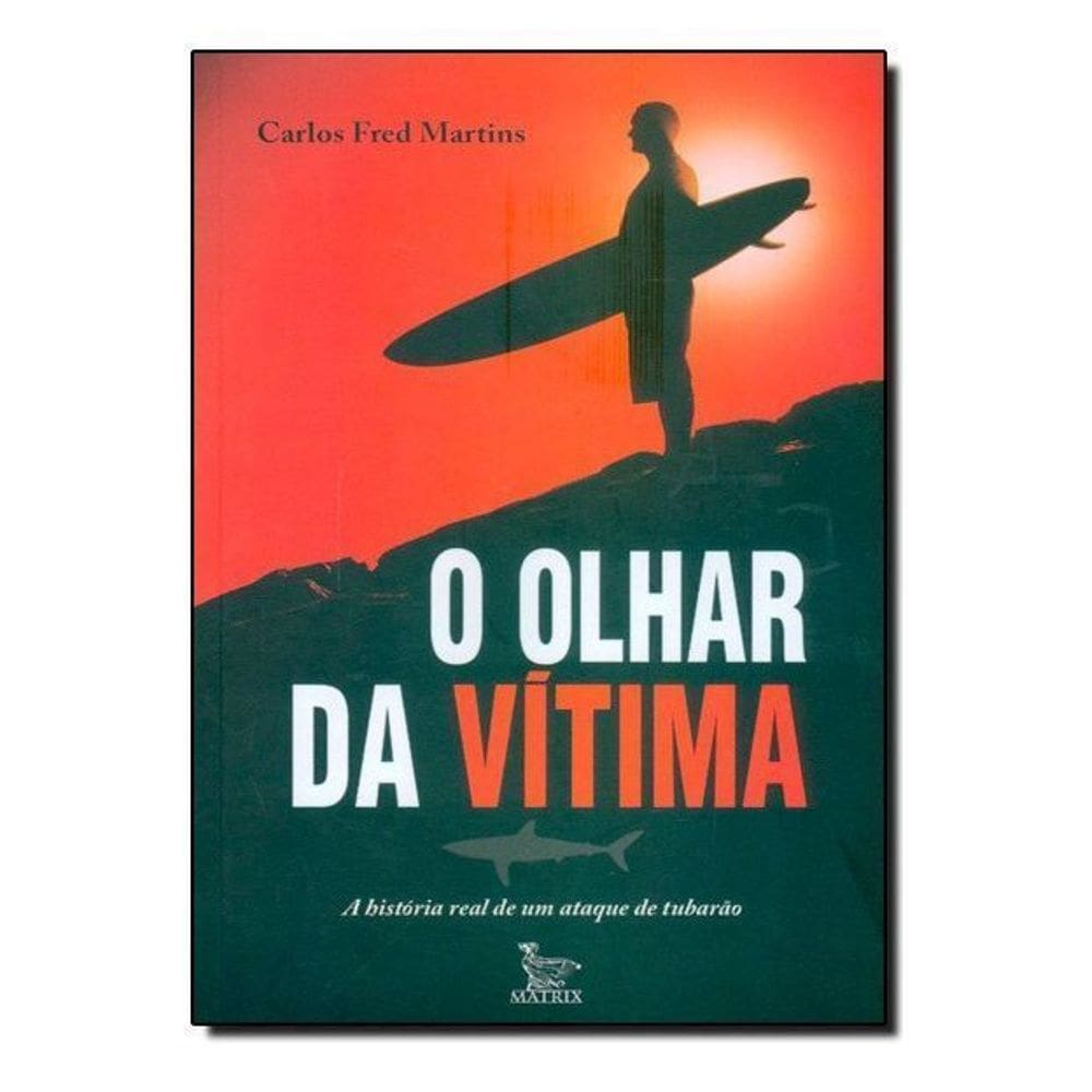 Olhar Da Vitima, O