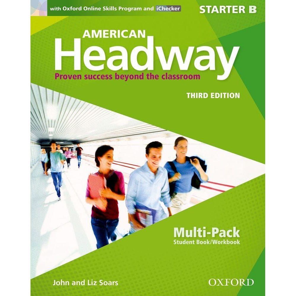 American Headway Starter B - Multi-Pack (Student`s Book With Workbook And Oxford Online Skills Program & Ichecker) - Third Edition