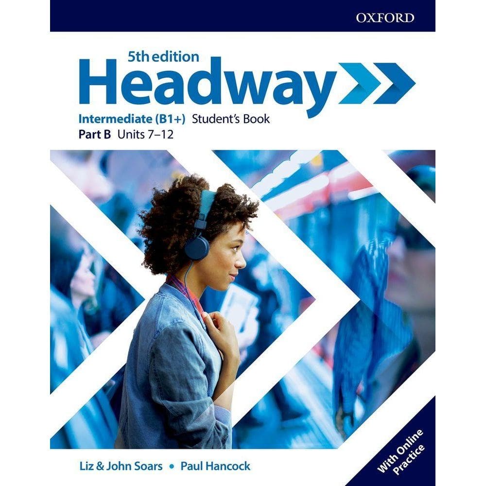 Headway Intermediate B - Student`s Book With Online Practice - Fifth Edition
