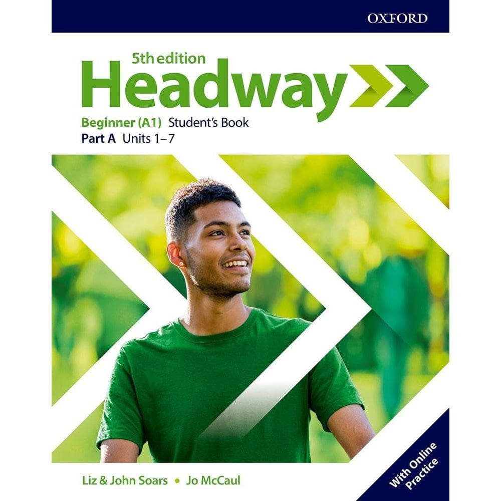 Headway Beginner A - Student`s Book With Online Practice - Fifth Edition