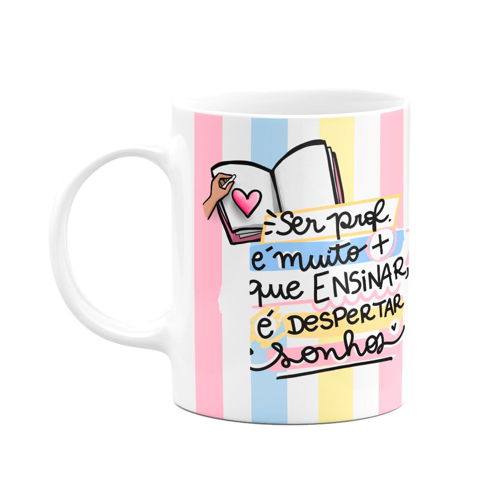 Caneca Professores - Ser professora é despertar sonhos - M3