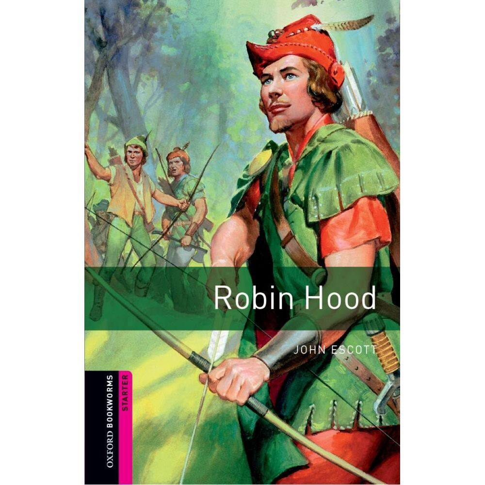 Robin Hood - Oxford Bookworms Library - Starter Level - Second Edition