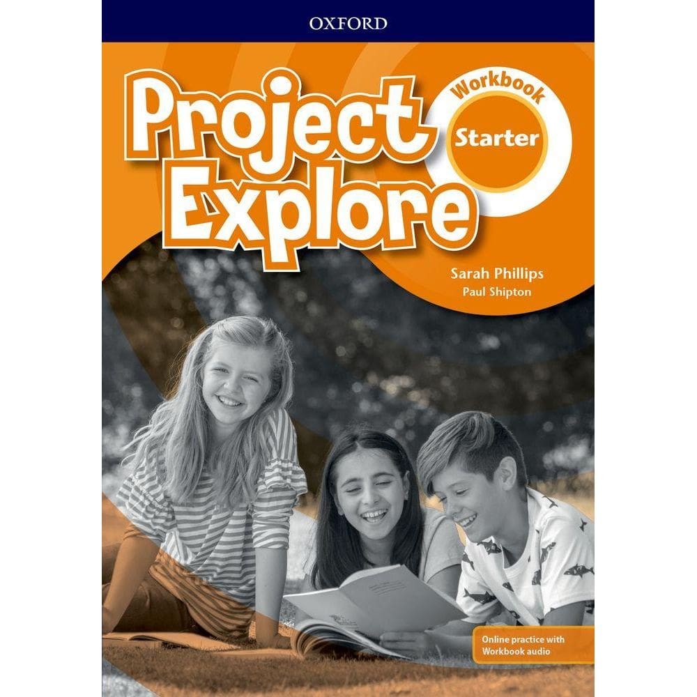 Project Explore Starter - Workbook With Online Practice And Audio