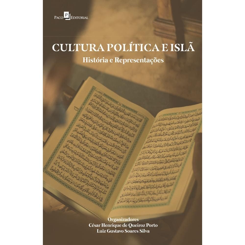 Cultura Política e Islã: História e Representações