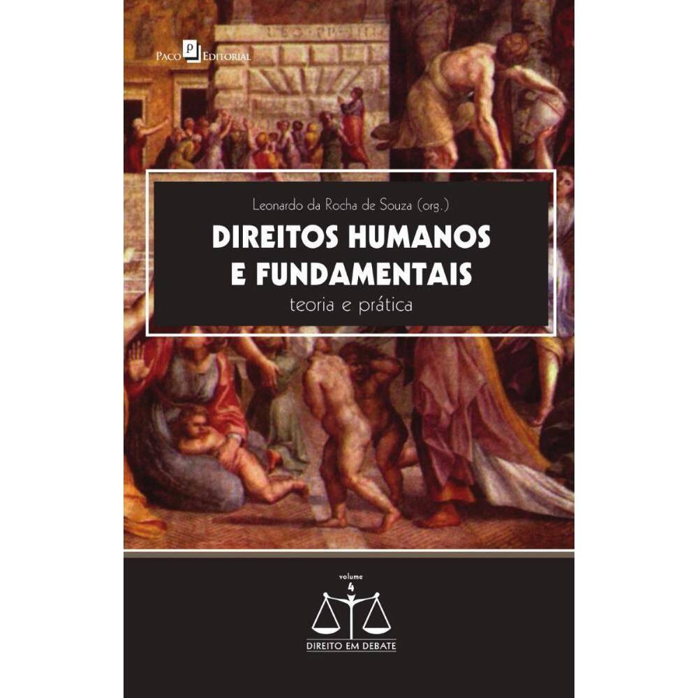 Direitos humanos e fundamentais: Teoria e prática
