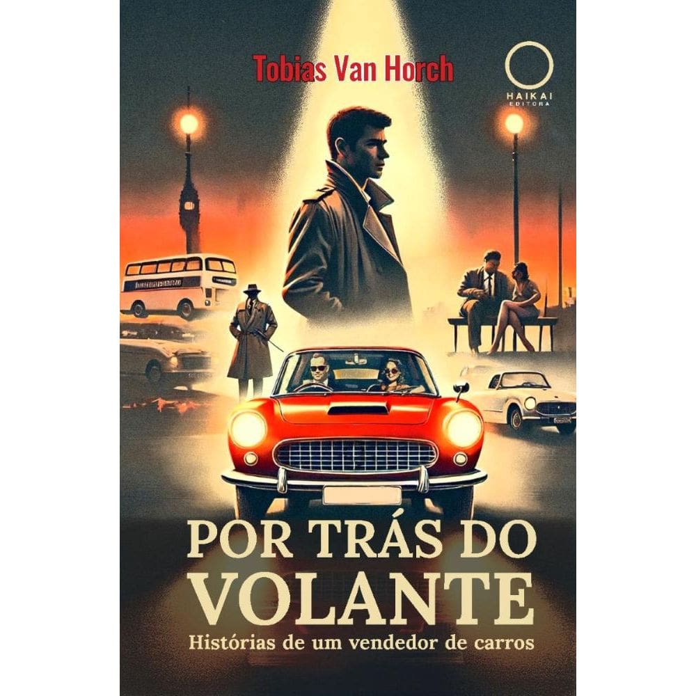 Por trás do volante: Histórias de um vendedor de carros