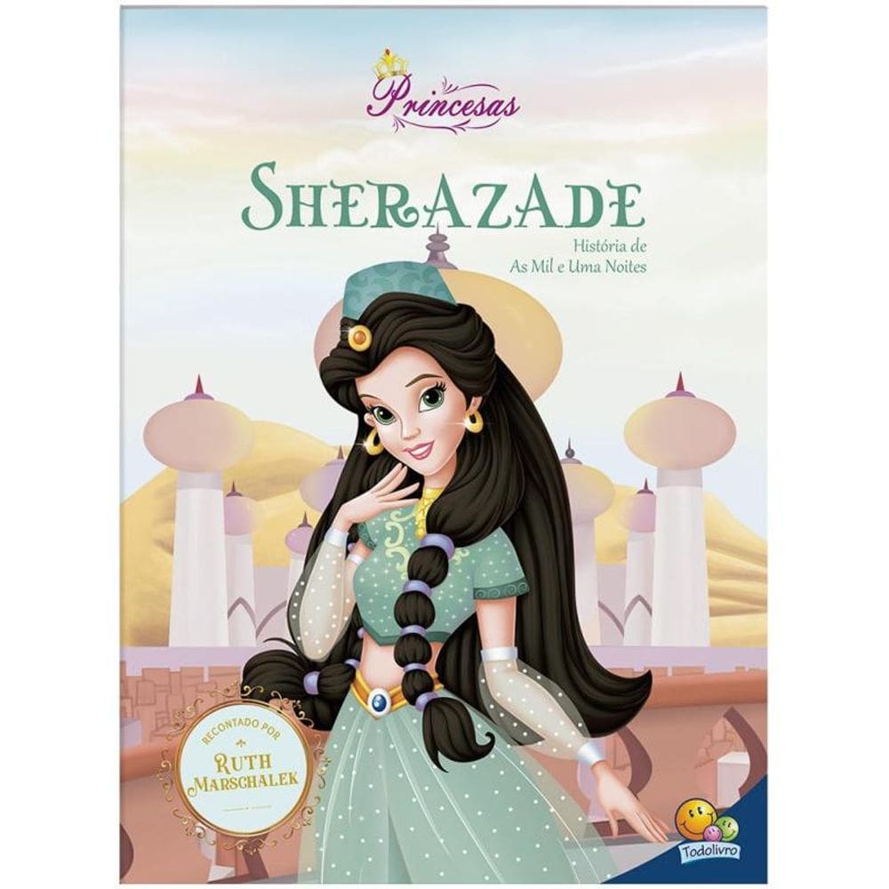 Meu Sonho de Princesa: Sherazade