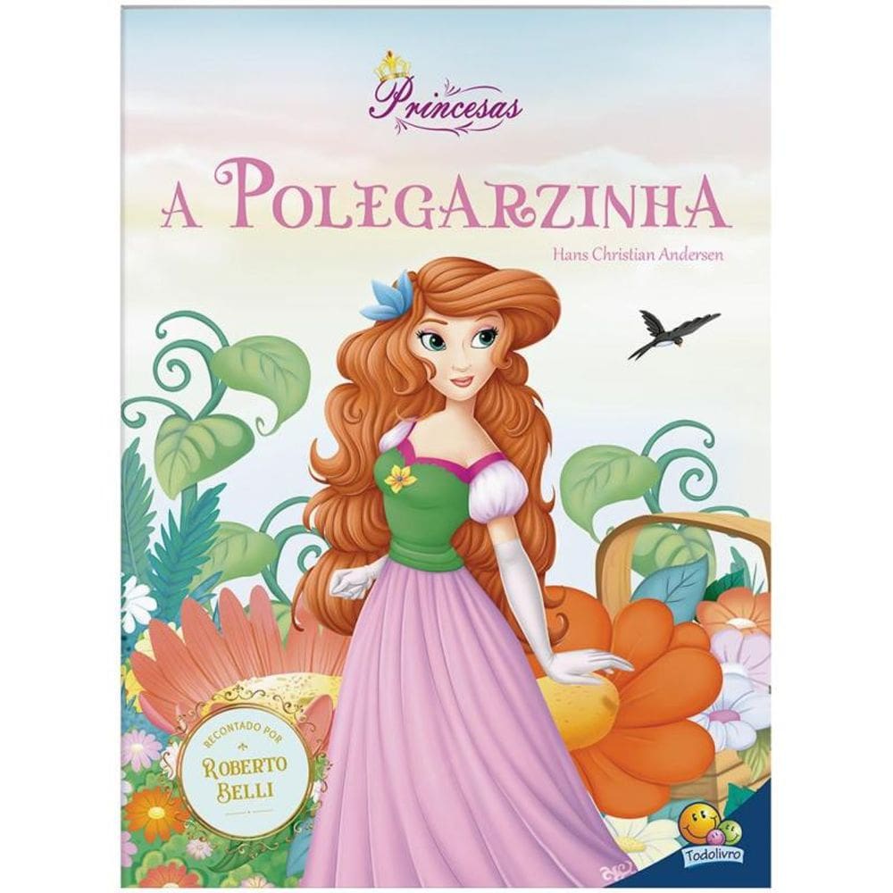 Meu Sonho de Princesa: Polegarzinha, A