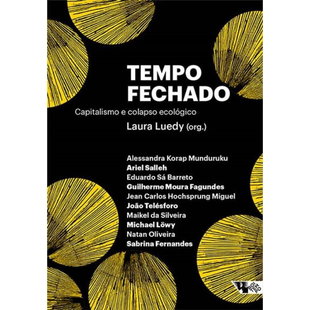 Tempo Fechado: Capitalismo E Colapso Ecológico
