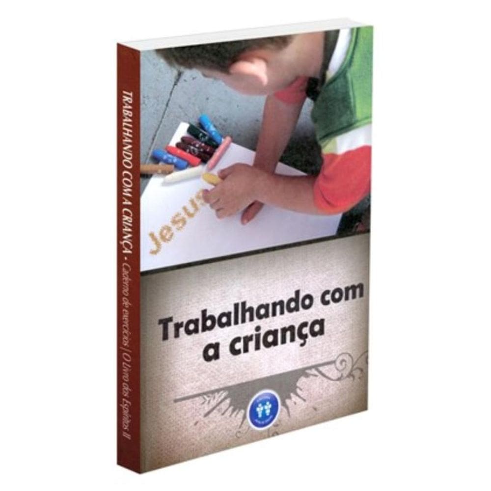 Trabalhando Com A Criança