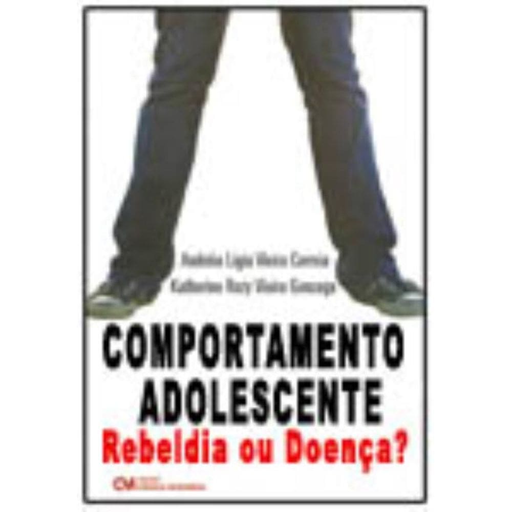 Comportamento Adolescente - Rebeldia ou Doença?