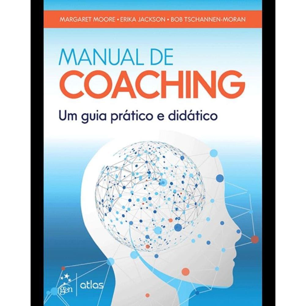 Manual De Coaching: Um Guia Prático E Didático