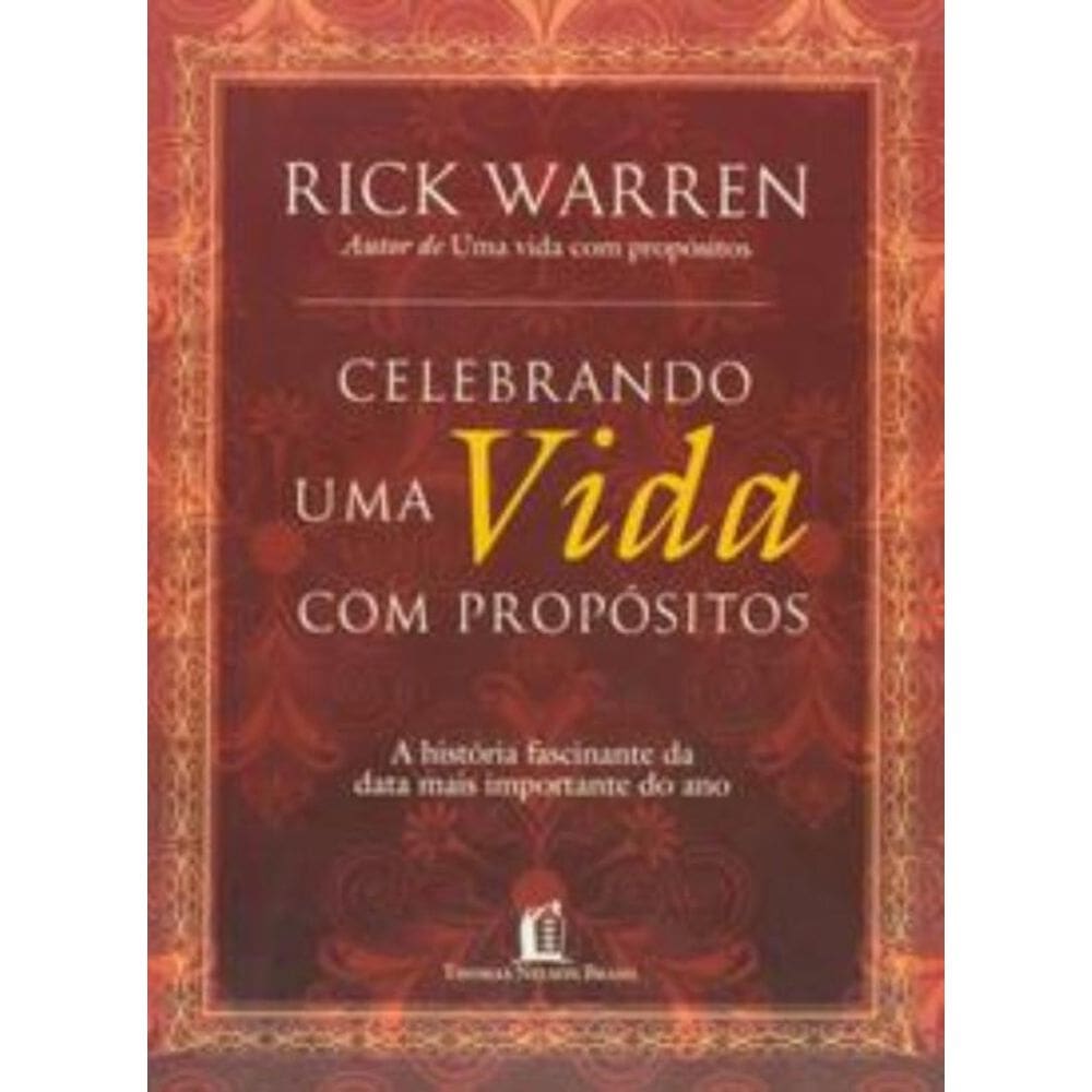 Celebrando uma vida com propósitos
