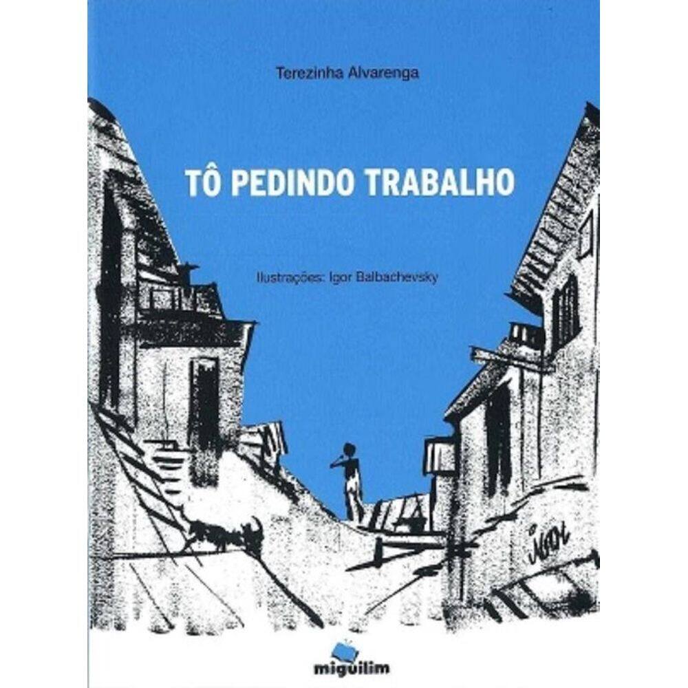 Tô pedindo trabalho