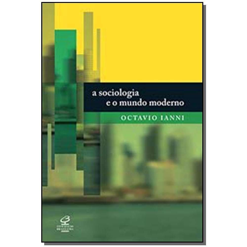 Sociologia e o mundo moderno, A