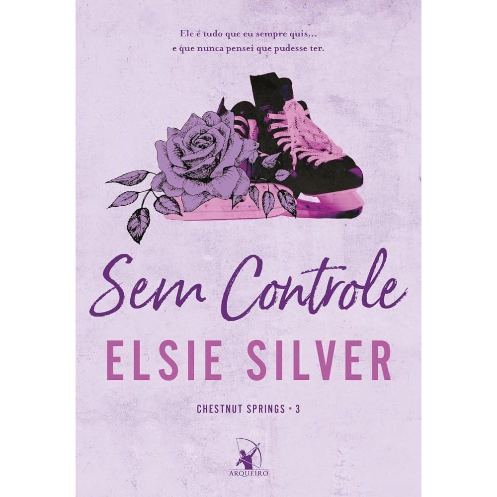 Sem controle (Chestnut Springs - Livro 3) (0207)