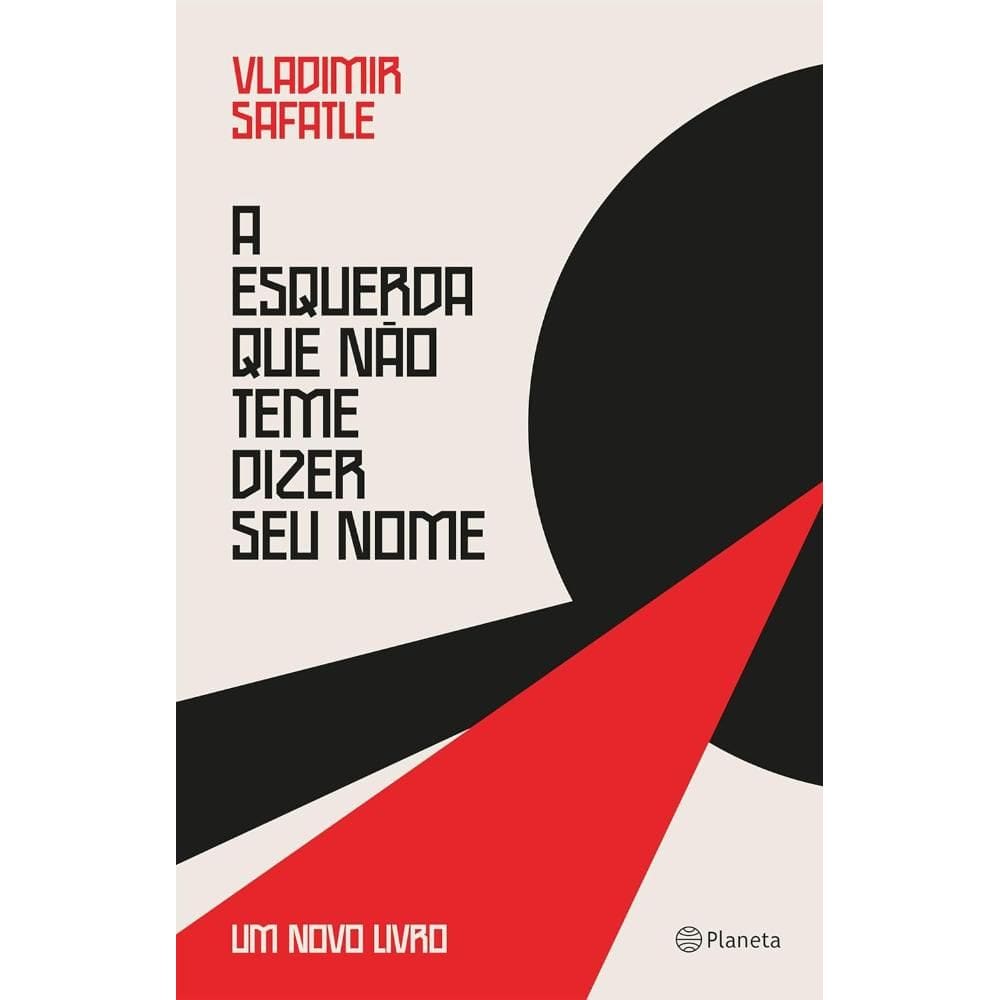 A esquerda que não teme dizer seu nome (3006)