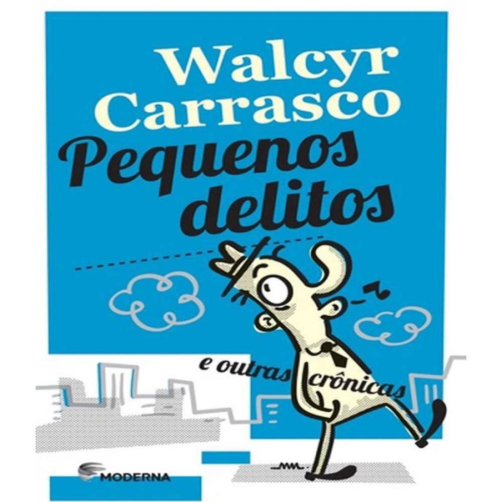 Livro Pequenos Delitos E Outras Cronicas - 02 Ed